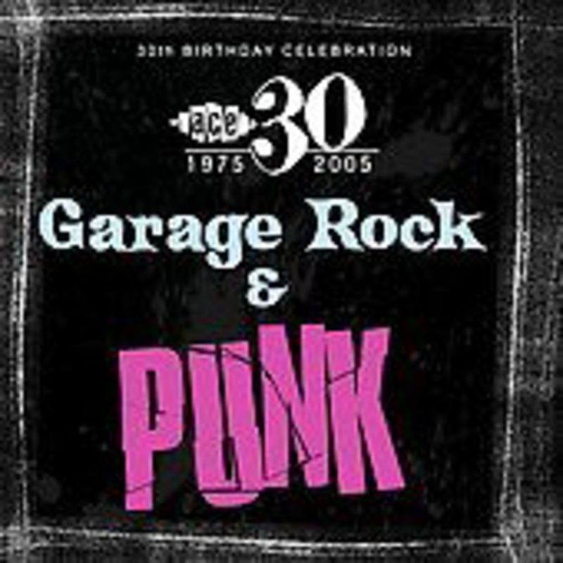 30th Birthday: Garage Rock & P  30Th Birthday Sampler – Garage Beat & (CD) (2005)
