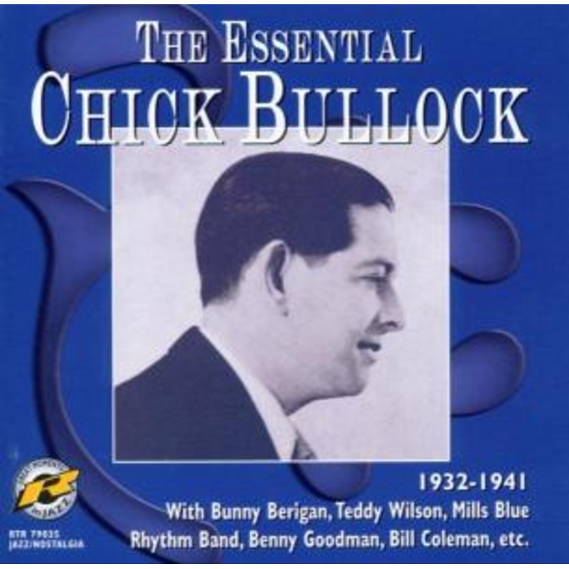 Chick Bullock  Essential Chick Bullock 1932-1941 (CD) (2004)