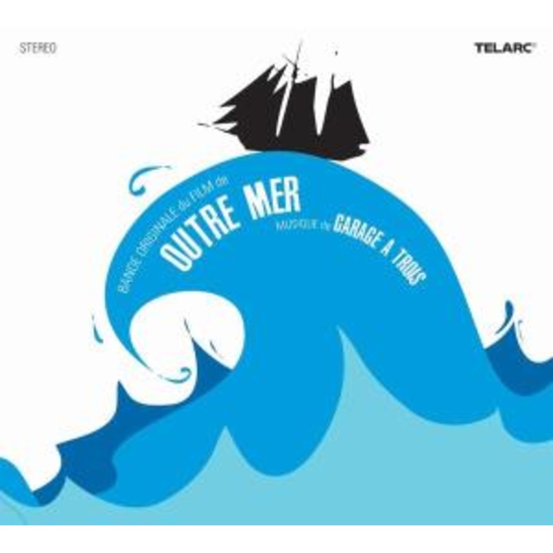 Garage a Trois  Outre Mer Soundtrack (CD) (2017)