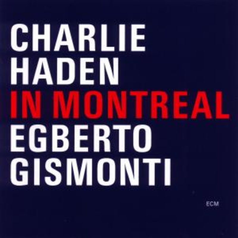 Haden, C./E. Gismonti  In Montreal (CD) (2024)