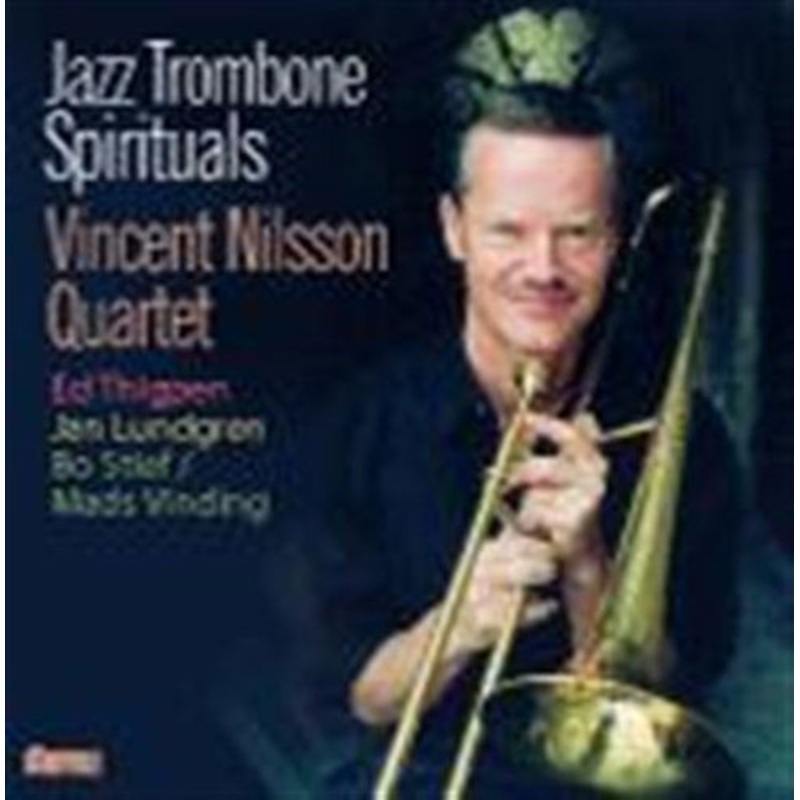 Quartet Nilsson Vincent  Jazz Trombone Spirit (CD) (2000)