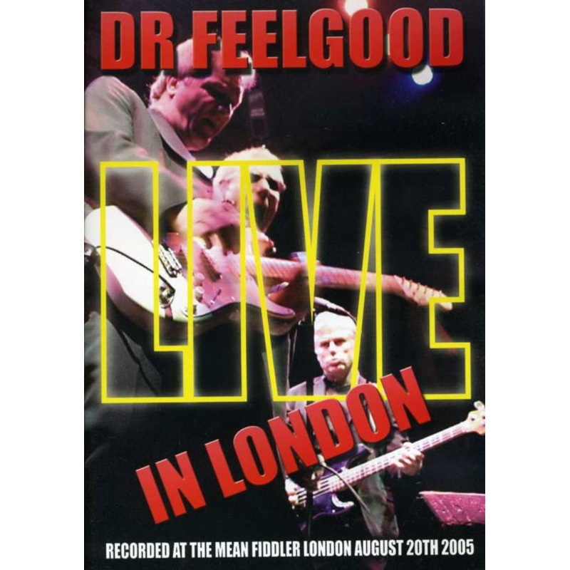 Dr. Feelgood  Live in London (DVD) (2005)