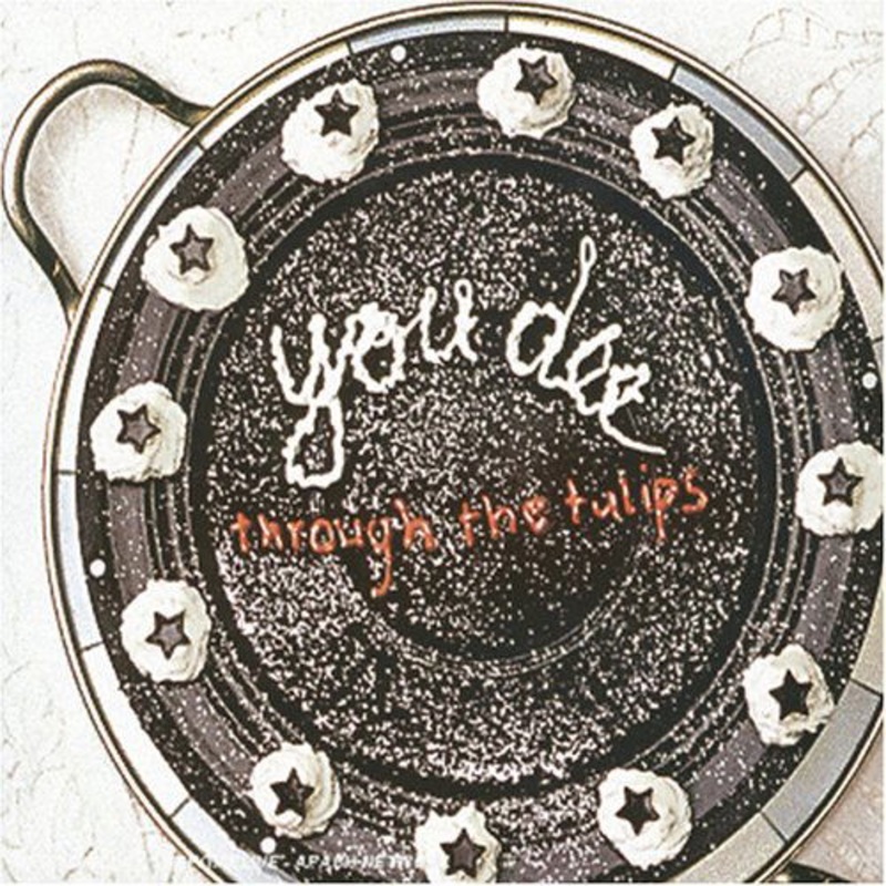 You Dee  Through the Tulips (CD) (2005)