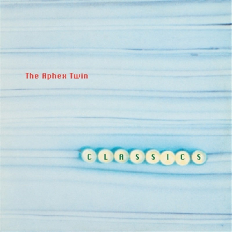 Aphex Twin – Classics – VINYL LP