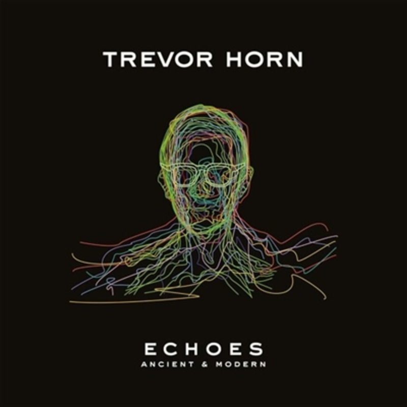 Trevor Horn – Echoes: Ancient & Modern – VINYL LP