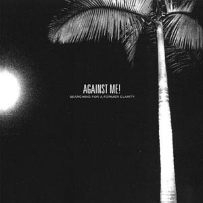 Against Me  Searching for a Former Clarity (LP) (2005)