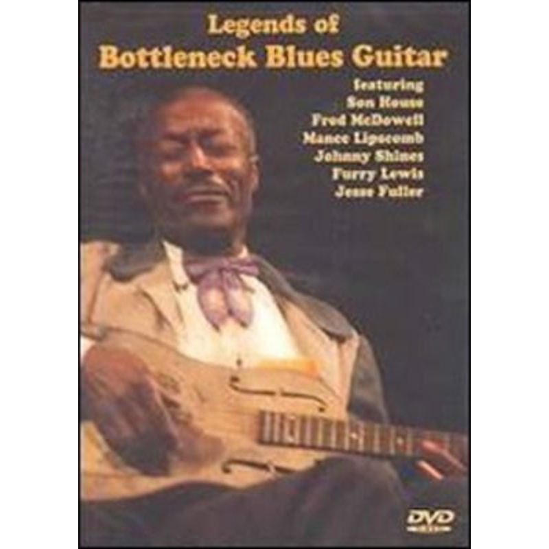 Legends of Bottleneck Blues Guitar (DVD) (2003)