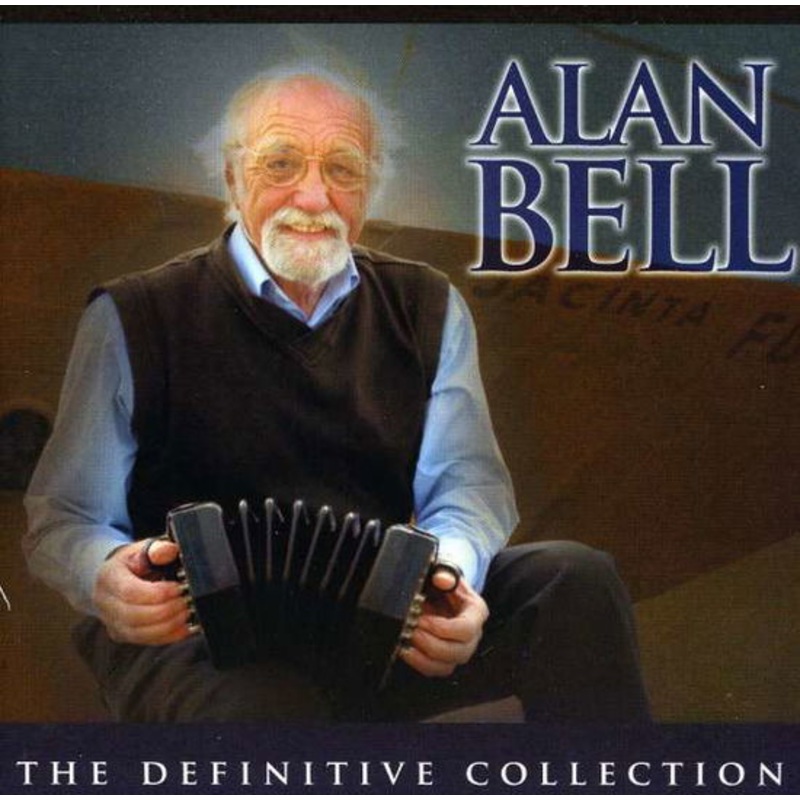Alan Bell  The Definitive Collection (CD) (2005)