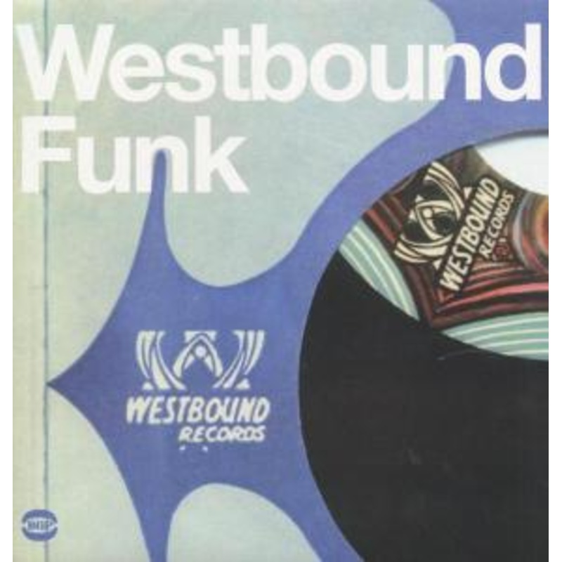 Westbound Funk (LP) (2008)