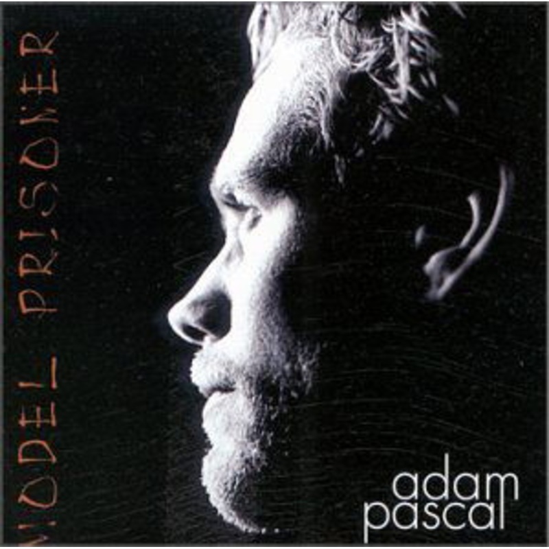 Adam Pascal  Model Prisoner (CD) (2016)
