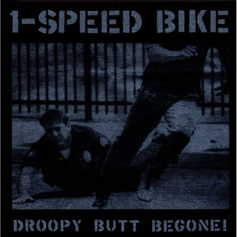 1 Speed Bike  Droopy Butt Begone (CD) (2000)