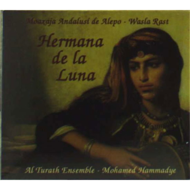 Al Turath  Hermana De La Luna (CD) (2011)