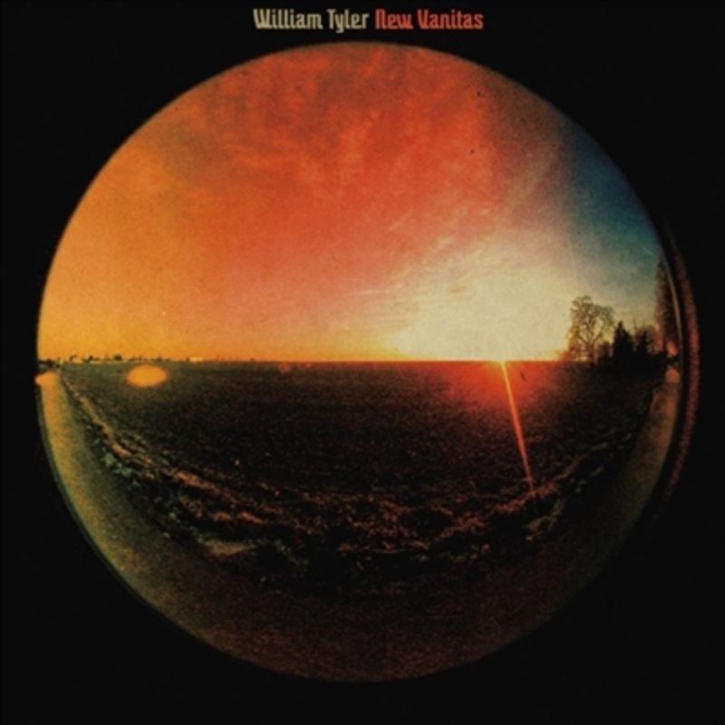 William Tyler – New Vanitas  – VINYL LP