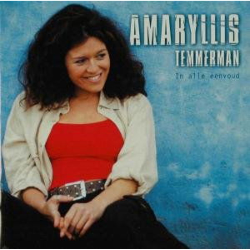 Amaryllis Temmerman  In Alle Eenvoud (CD) (2005)