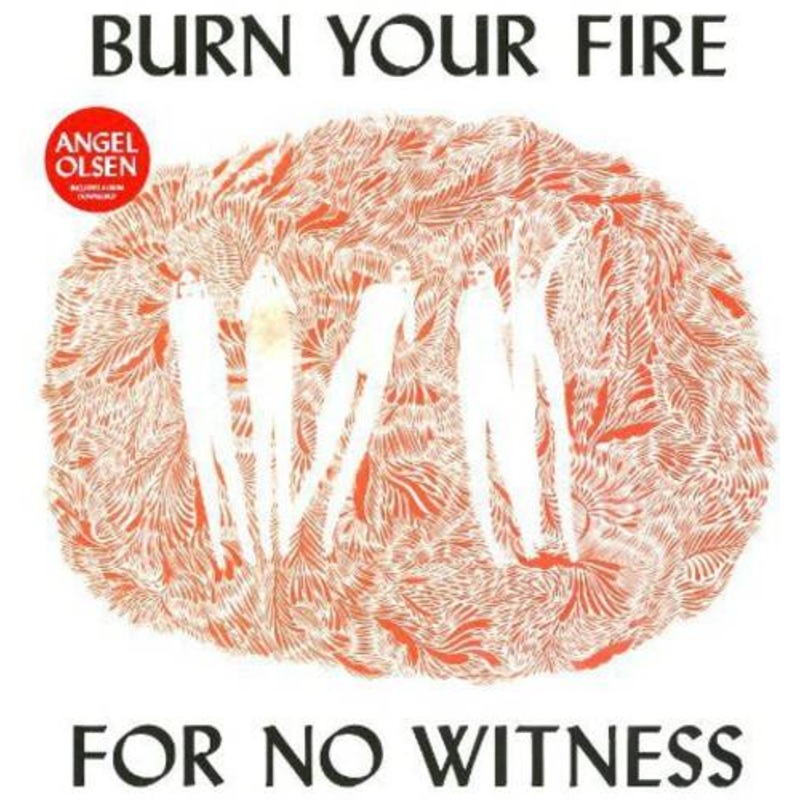 Angel Olsen – Burn Your Fire for No Witness – VINYL LP