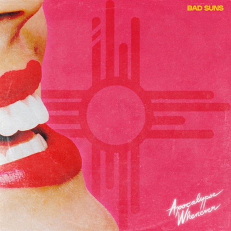 Bad Suns – Apocalypse Whenever (IEX) (Clear Pink Vinyl) – VINYL LP