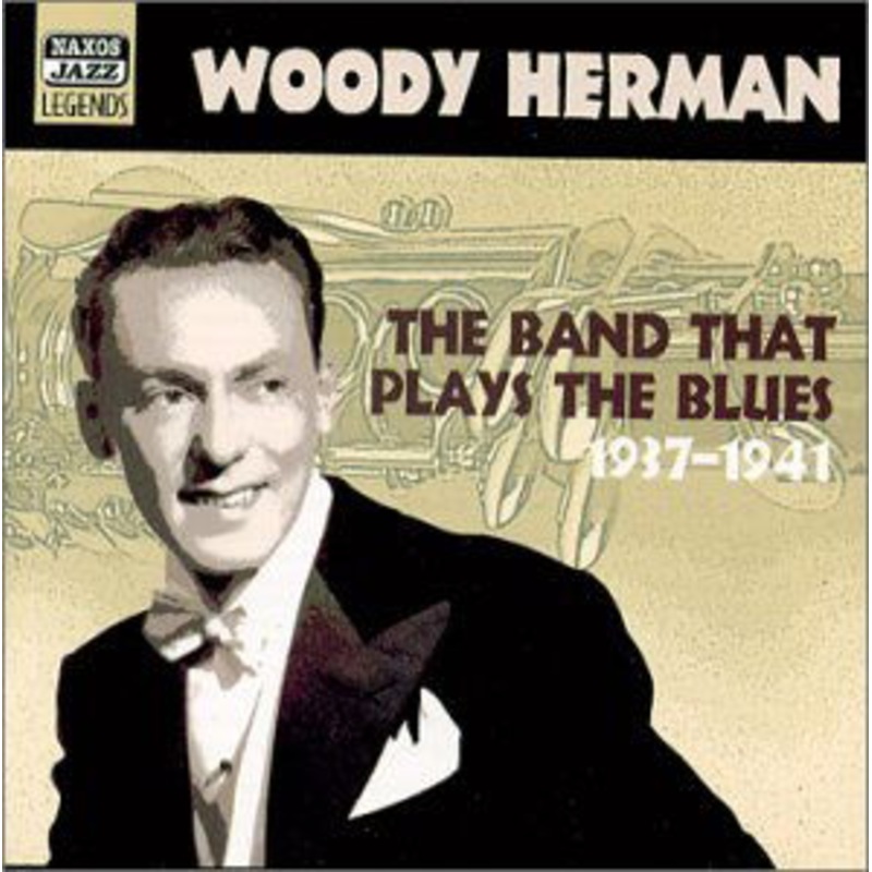 Woody Herman  Band That Plays The B (CD) (1999)