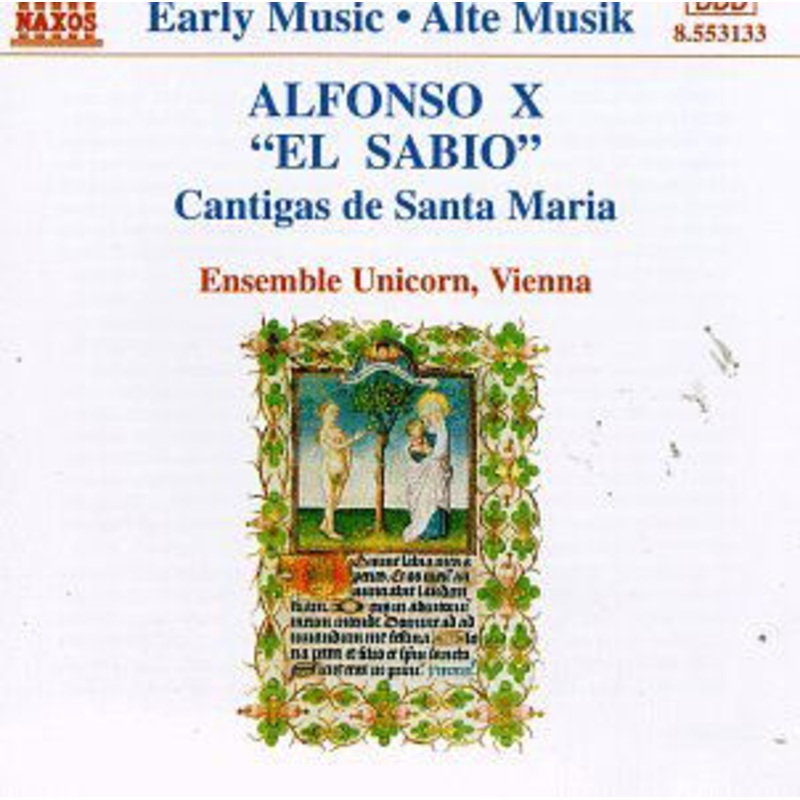 Alfonso X / Zomer / Antequera  Canticas De Santa Maria (CD) (2004)