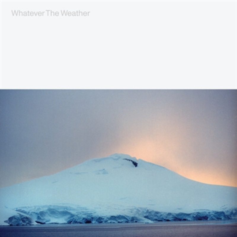 Whatever The Weather – Whatever The Weather (Clear Vinyl) – VINYL LP
