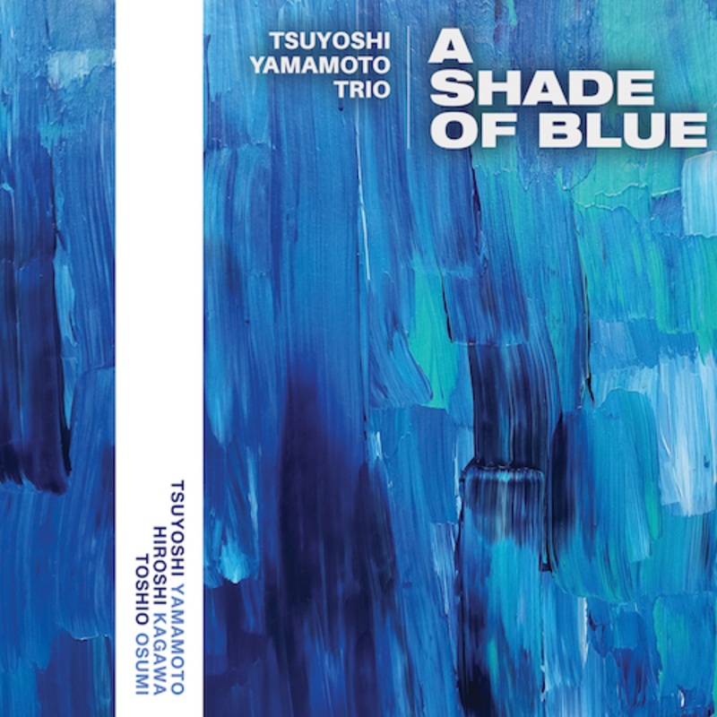 Tsuyoshi Yamamoto Trio  A Shade Of Blue (2LP)  Roxy Disc House