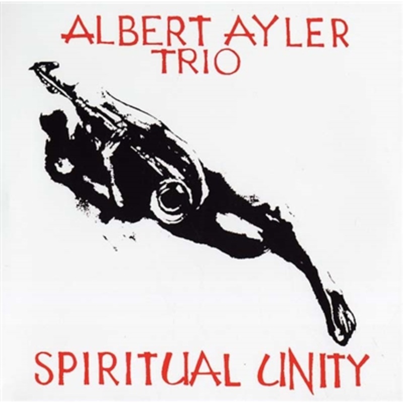 Albert Ayler Trio – Spiritual Unity – VINYL LP