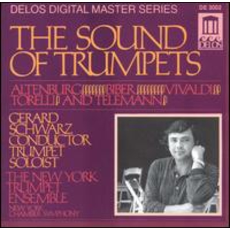 Aki, Syoko / Balm, Neil / Carroll, Edward / Glickman, Loren / Gottlieb, Gordon / Gould, Mark / Mase, Raymond / Miller, James / New York Chamber Symphony / New York Trumpet Ensemble / Schwarz, Gerard / Sirinek, Robert / Skernick, Linda / Smith, Norman / Zl