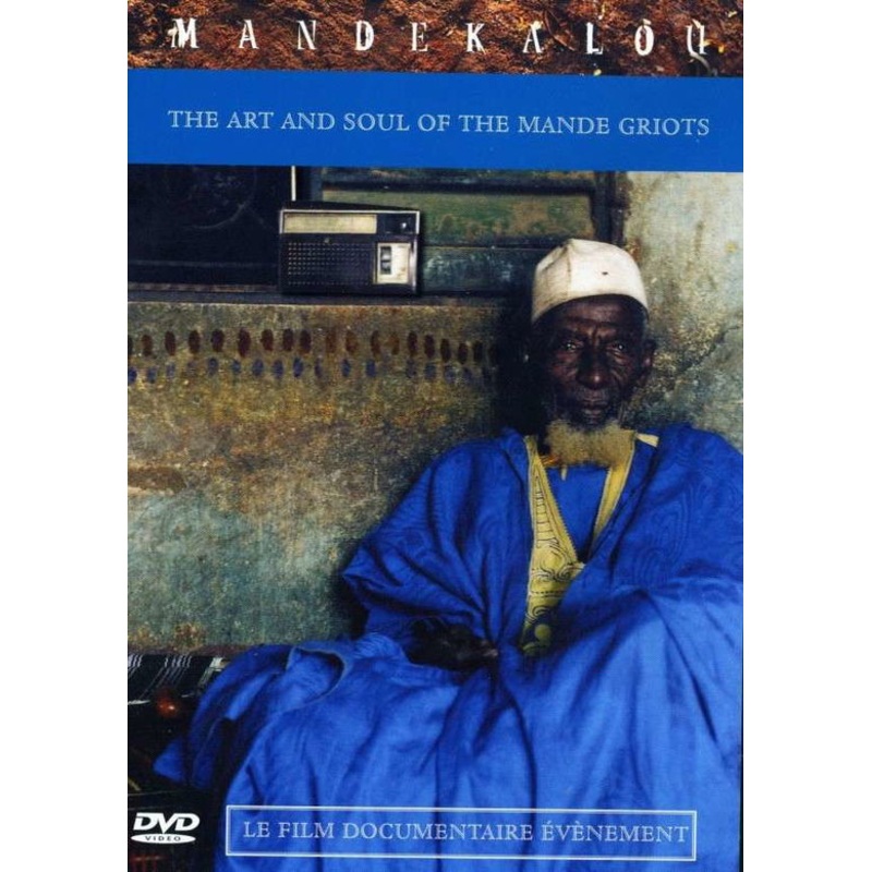 Mandekalou  The Art And Soul Of The Mande Griot (DVD) (2024)