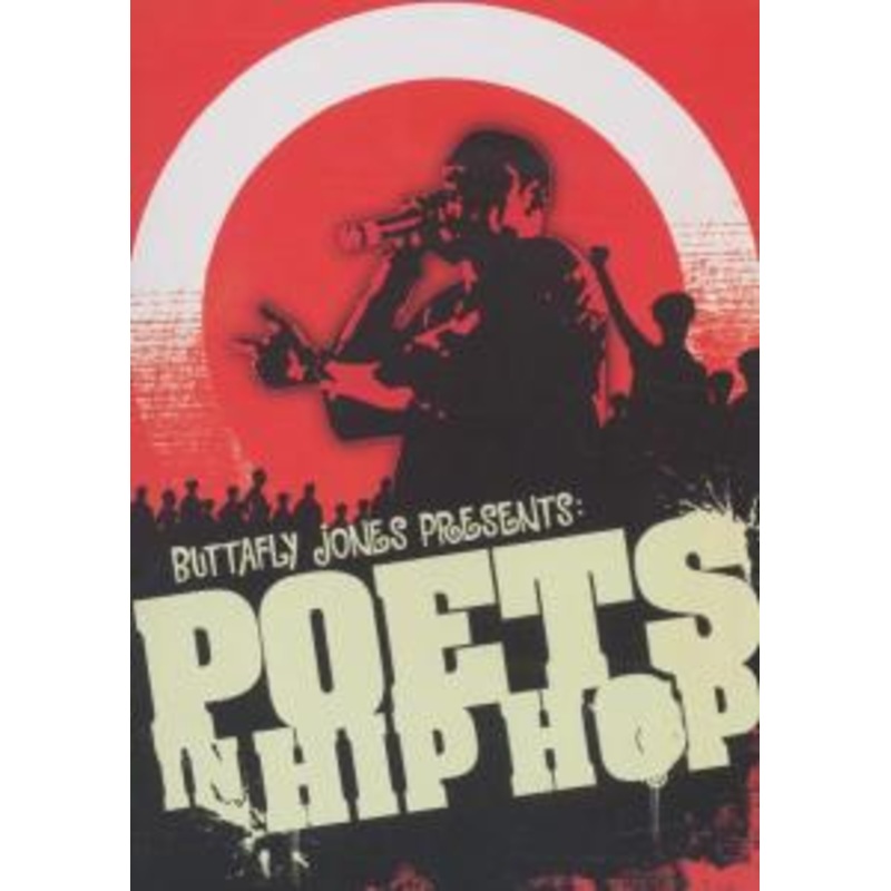 Buttafly Jones  Poets in Hip Hop (DVD) (2005)