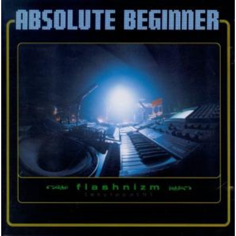 Absolute Beginner  Flashnizm (Stylopath) (CD) (1996)