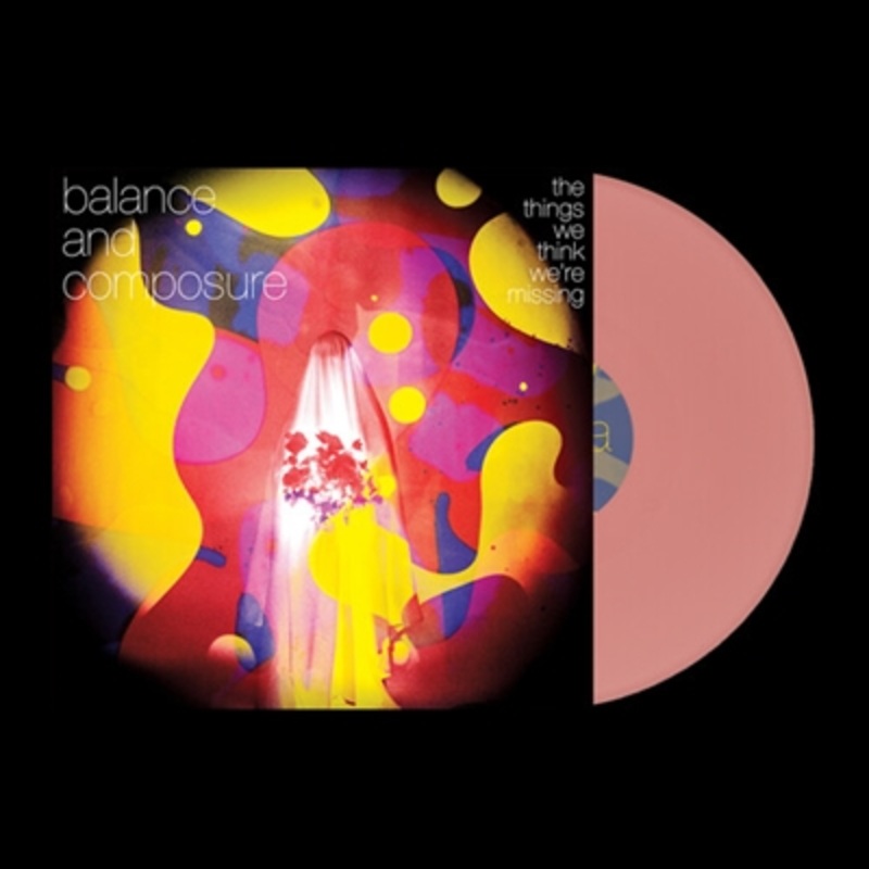 Balance & Composure – The Things We Think We’re Missing (Baby Pink Vinyl) – VINYL LP
