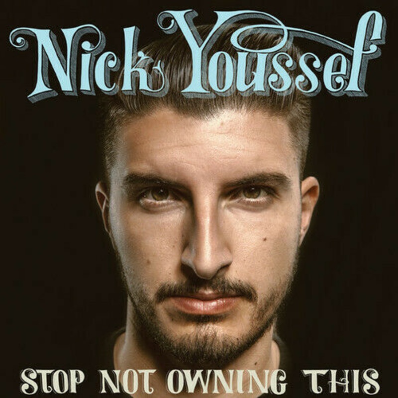 YOUSSEF, NICK stop not owning this LP