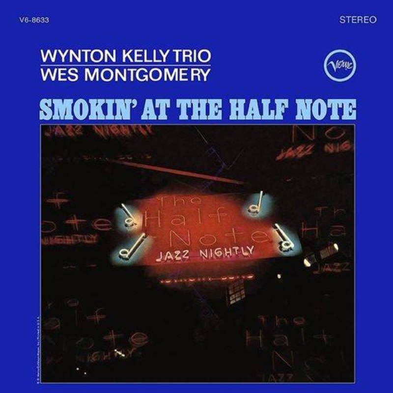 Wes Montgomery – Smokin’ At The Half Note (180 gram vinyl) – VINYL LP