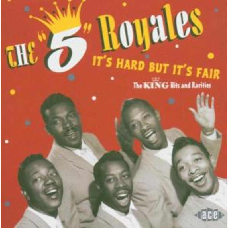 5 Royales  Its Hard But Its Fair (CD) (2005)