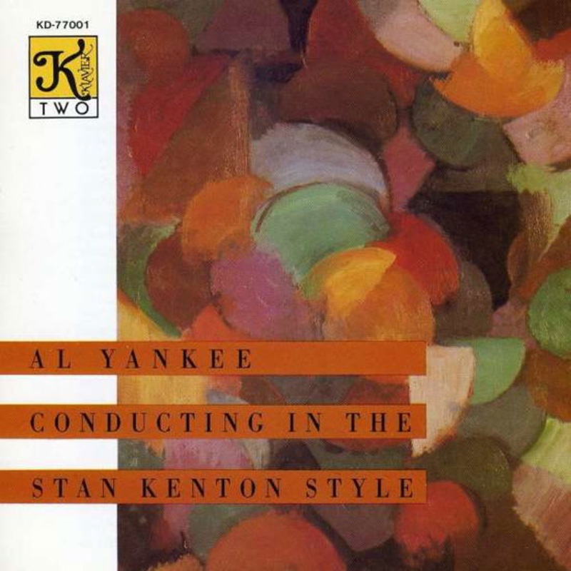 Yankee,al / Kenton,stan  In the Stan Kenton Style (CD) (1995)