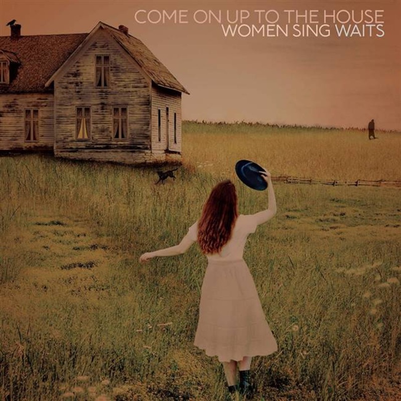 Various Artists – Come On Up To The House: Women Sing Waits / Var – VINYL LP