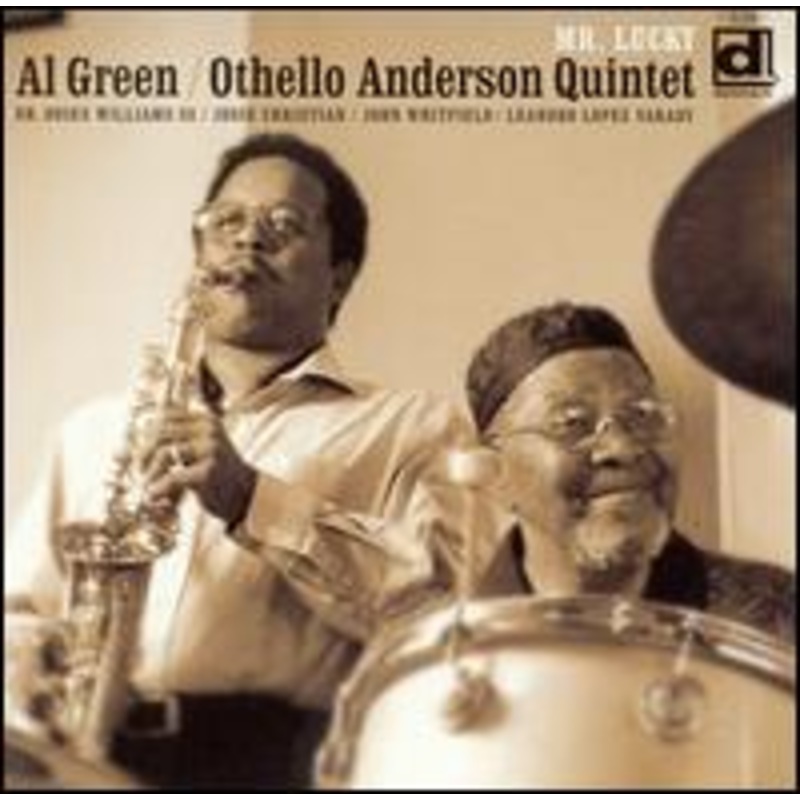 Al Green – Othello Anderson Quintet  Mister Lucky (CD) (2011)