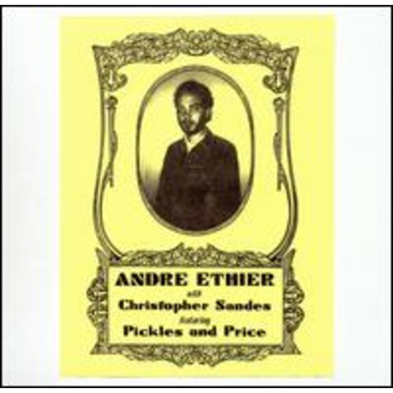 Andre Ethier  Andre Ethier with Christopher Sandes (CD) (2004)