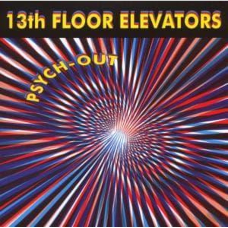 13th Floor Elevators  Psych-out! (CD) (2020)