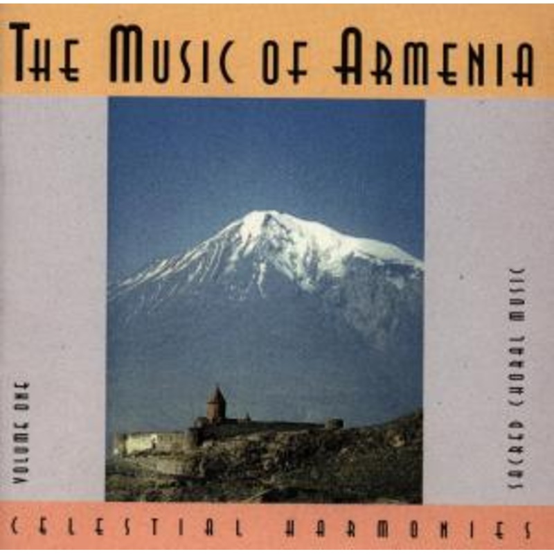Abrahamian, Naira / Avetissian, Karineh / Danielian, Jasmine / Demourchian, Artsvik / Ghazelian, Mihran / Haissmavourk Choir / Hareyan, Armen  The Music of Armenia, Vol. 1 (CD) (2001)