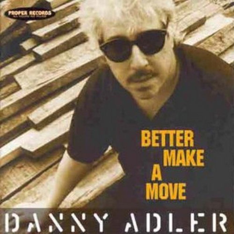 Adler Danny  Better Make a Move (CD) (2012)