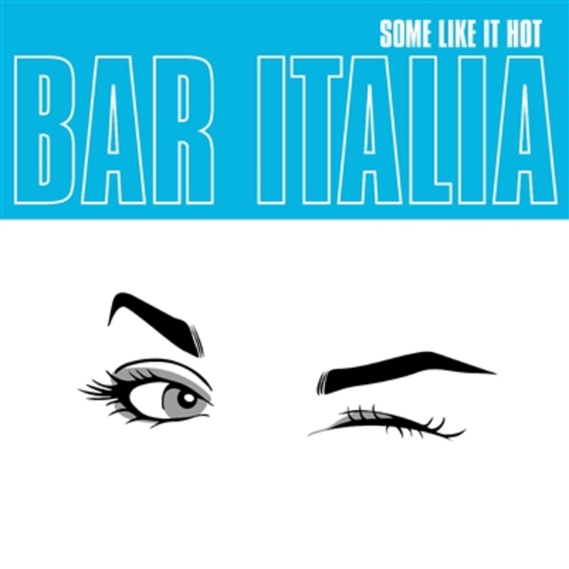 bar italia – Some Like It Hot (Indie Exclusive Turquoise Vinyl) – VINYL LP