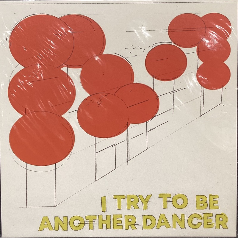 ANOTHER DANCER – I Try To Be LP