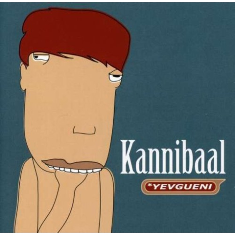 Yevgueni  Kannibaal (CD) (2024)