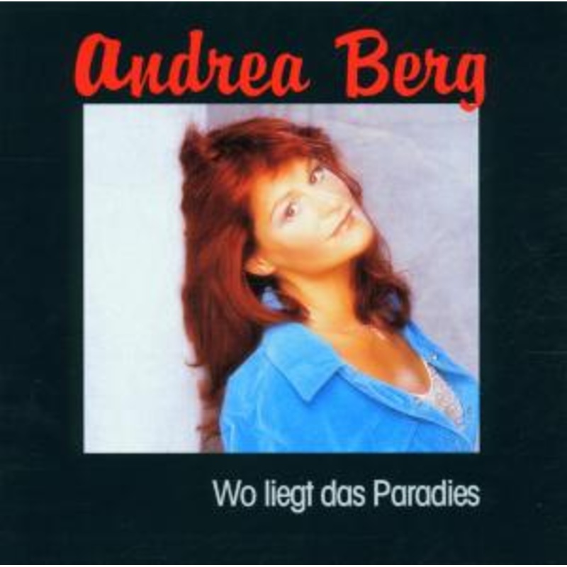 Andrea Berg  Wo Liegt Das Paradies (CD) (2001)