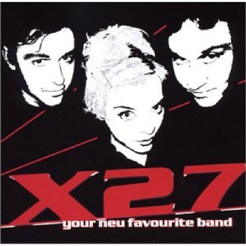 X27  Your Neu Favourite Band (CD) (1999)