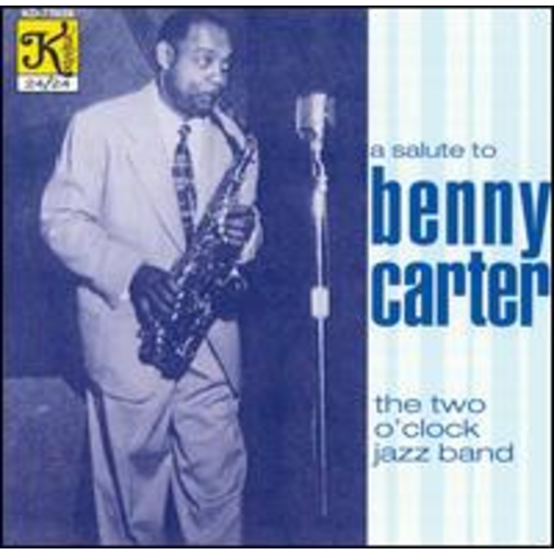 2 O’clock Jazz Band  Salute to Benny Carter (CD) (2000)