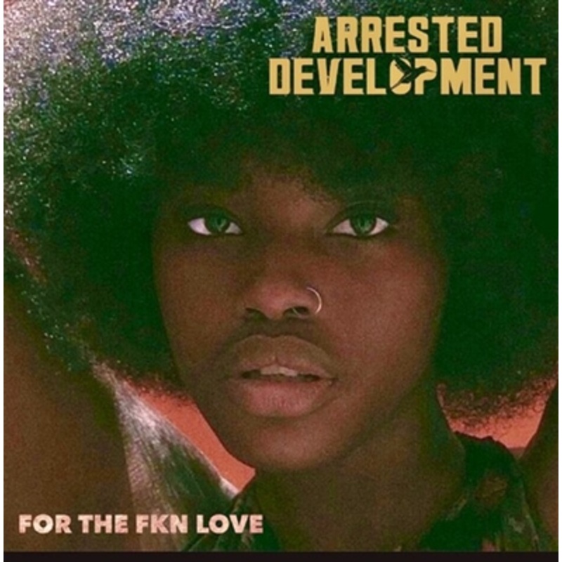 Arrested Development – For The Fkn Love (2xLP) – VINYL LP