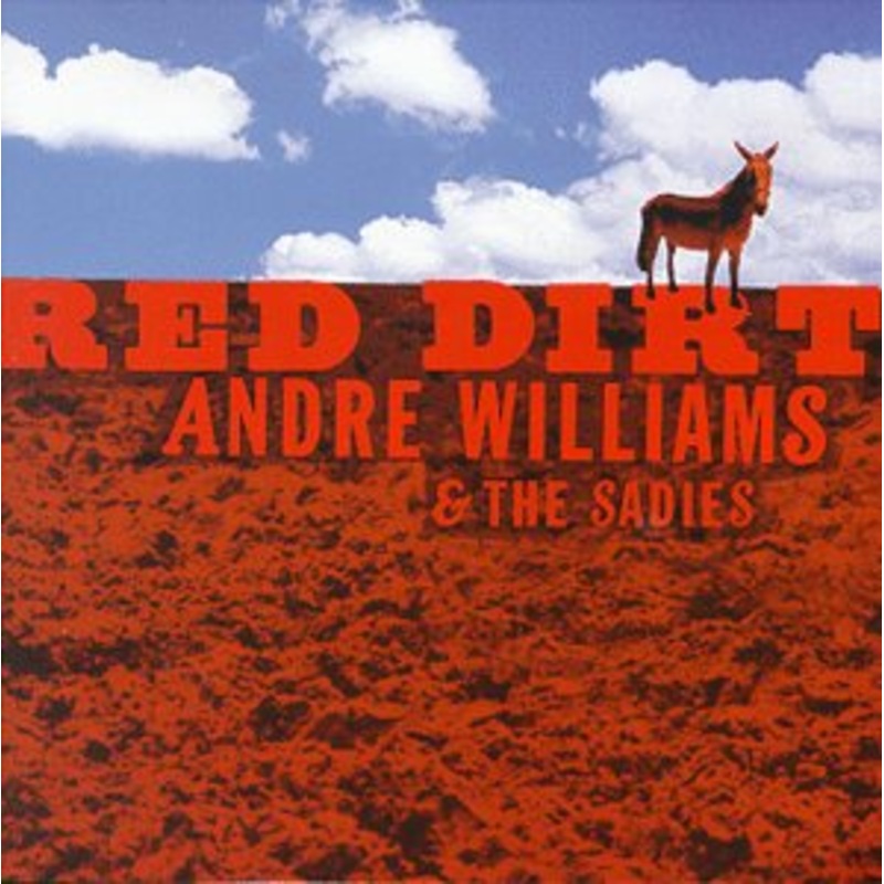 Andre Williams / Sadies  Red Dirt (CD) (1999)