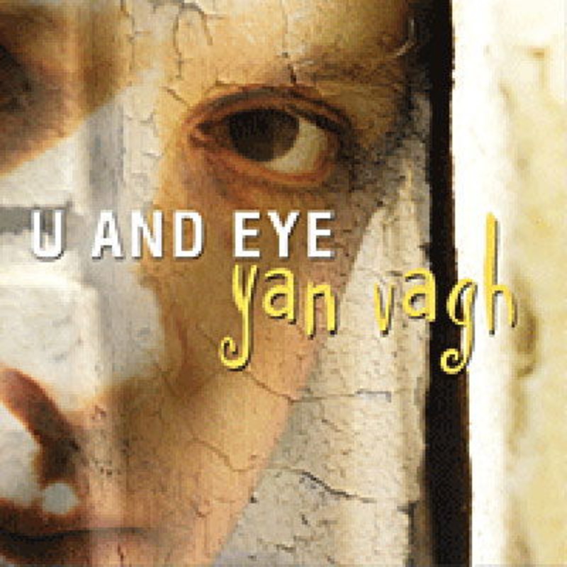Yan Vagh Weinmann  U And Eye (CD) (2003)