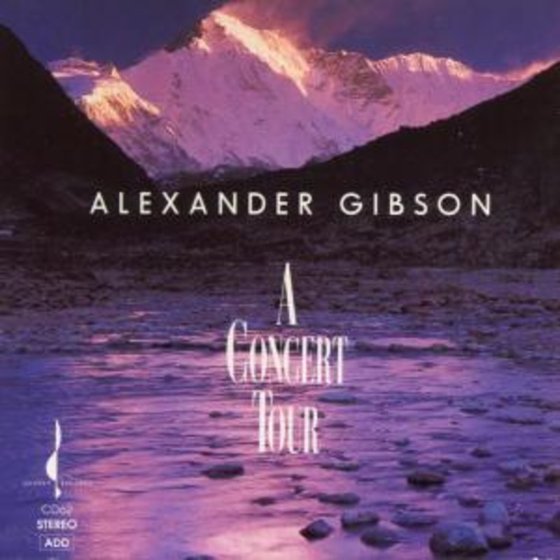 Alexander Gibson  A Concert Tour (CD) (2005)